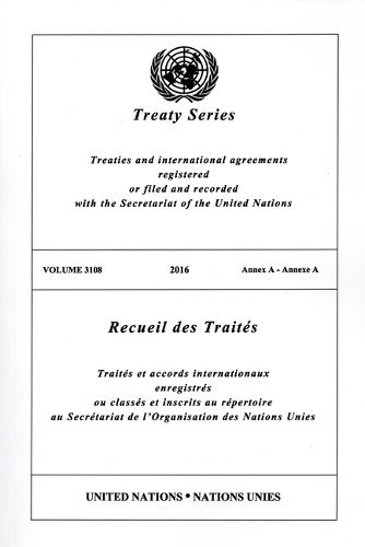 Treaty Series 3108 (English/French Edition)