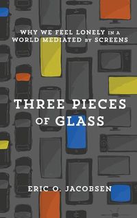 Cover image for Three Pieces of Glass