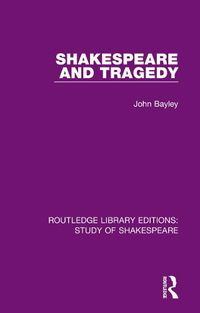 Cover image for Shakespeare and Tragedy