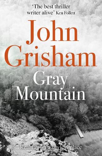 Cover image for Gray Mountain: A Bestselling Thrilling, Fast-Paced Suspense Story