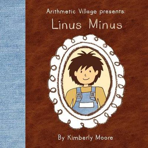 Cover image for Arithmetic Village Presents Linus Minus