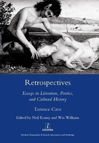 Cover image for Retrospectives: Essays in Literature, Poetics and Cultural History