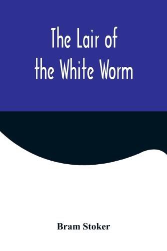 Cover image for The Lair of the White Worm