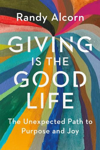Cover image for Giving Is the Good Life