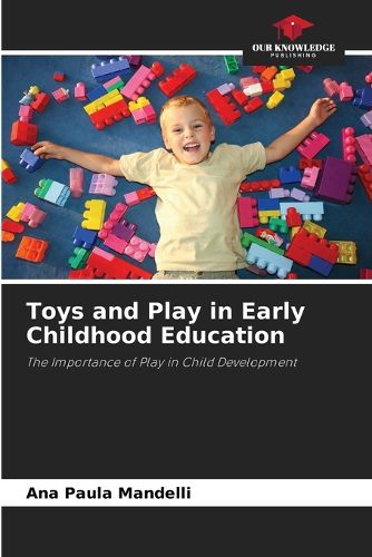 Cover image for Toys and Play in Early Childhood Education