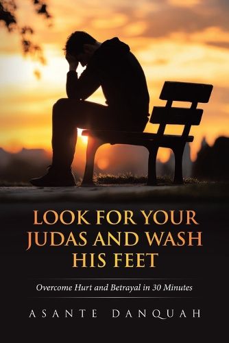 Cover image for Look For Your Judas and Wash His Feet