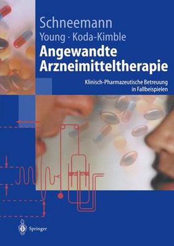 Cover image for Angewandte Arzneimitteltherapie: Klinisch-Pharmazeutische Betreuung in Fallbeispielen