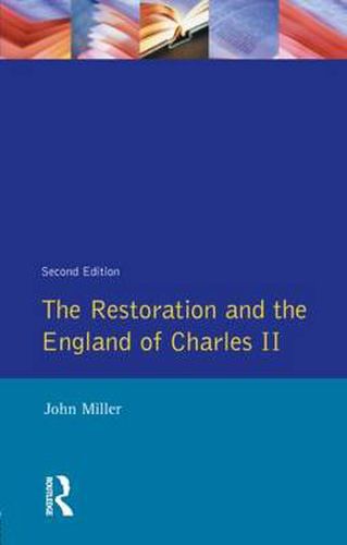 Cover image for The Restoration and the England of Charles II