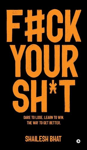 Cover image for F#ck Your Sh*t