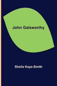 Cover image for John Galsworthy