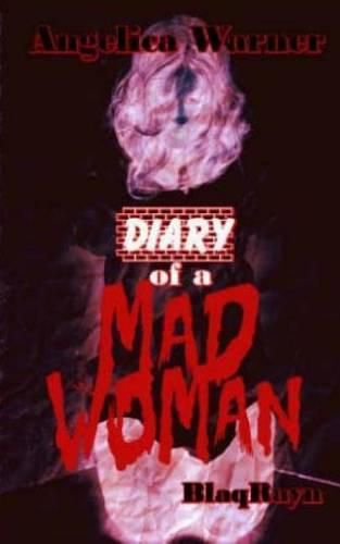 Cover image for Diary of A Mad Woman