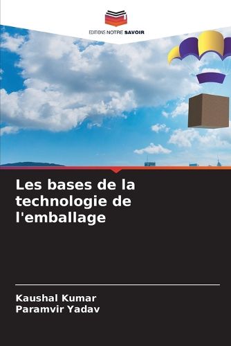 Cover image for Les bases de la technologie de l'emballage