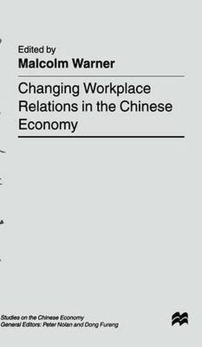 Cover image for Changing Workplace Relations in the Chinese Economy