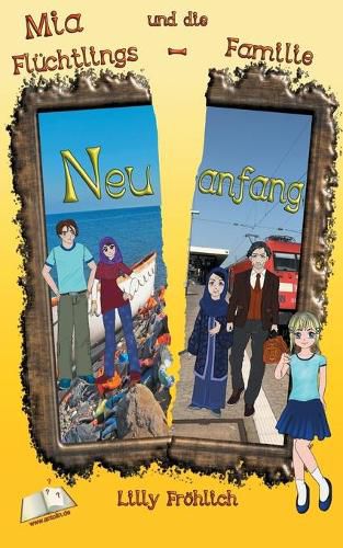 Cover image for Neuanfang: Mia und die Fluchtlingsfamilie