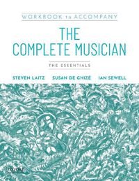 Cover image for Workbook to Accompany the Complete Musician: The Essentials