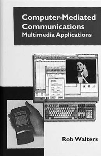 Cover image for Computer Mediated Communications: Multimedia Applications