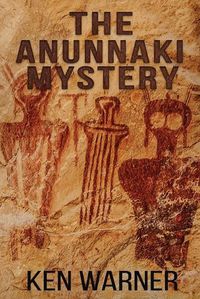 Cover image for The Anunnaki Mystery