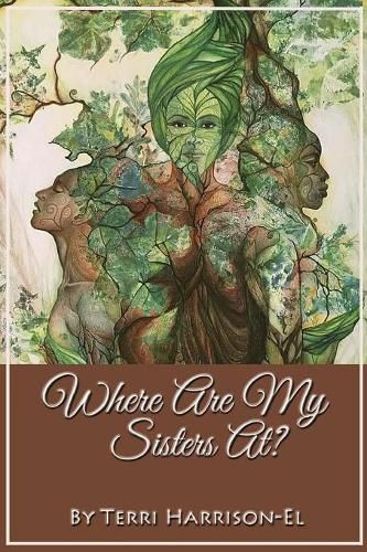 Cover image for Where Are My Sisters At?