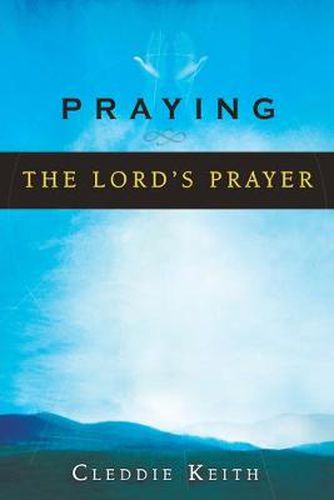 Cover image for Praying the Lord's Prayer