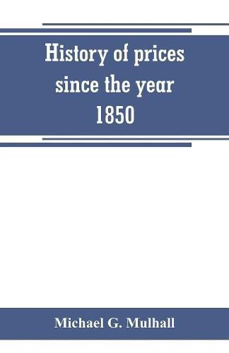 History of prices since the year 1850