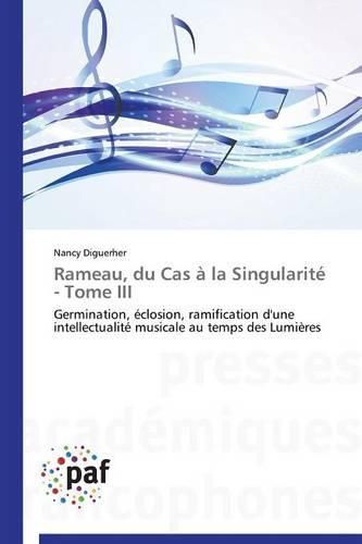 Cover image for Rameau, Du Cas A La Singularite - Tome III