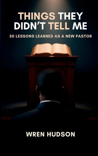 Cover image for Things They Didn't Tell Me