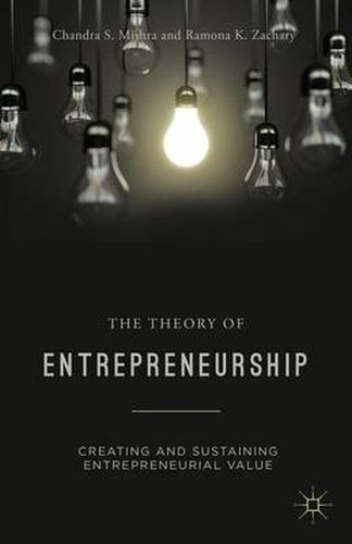 Cover image for The Theory of Entrepreneurship: Creating and Sustaining Entrepreneurial Value