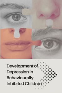 Cover image for Development of Depression in Behaviourally Inhibited Children