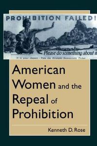 Cover image for American Women and the Repeal of Prohibition