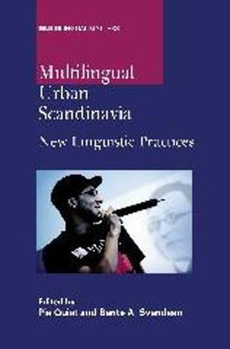 Cover image for Multilingual Urban Scandinavia: New Linguistic Practices