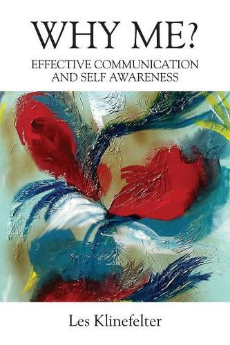 Cover image for WHY ME? Effective Communication and Self Awareness