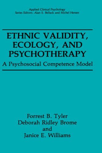 Ethnic Validity, Ecology, and Psychotherapy: A Psychosocial Competence Model