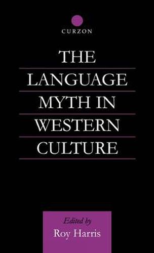 Cover image for The Language Myth in Western Culture