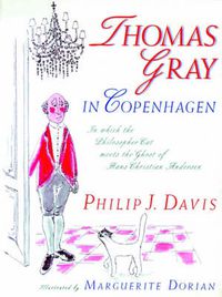 Cover image for Thomas Gray in Copenhagen: In Which the Philosopher Cat Meets the Ghost of Hans Christian Andersen