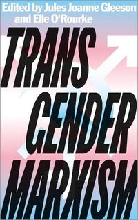 Cover image for Transgender Marxism
