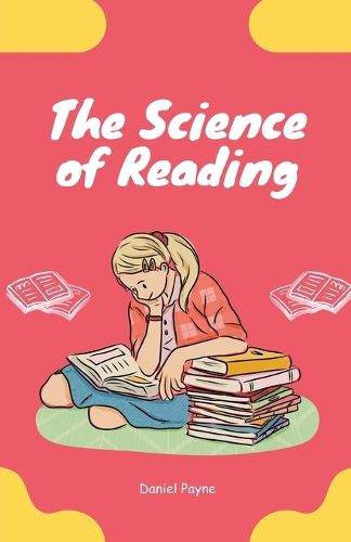 The Science of Reading