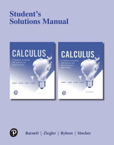 Cover image for Student Solutions Manual for Calculus for Business, Economics, Life Sciences, and Social Sciences