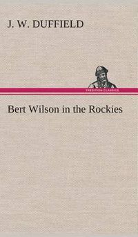 Cover image for Bert Wilson in the Rockies