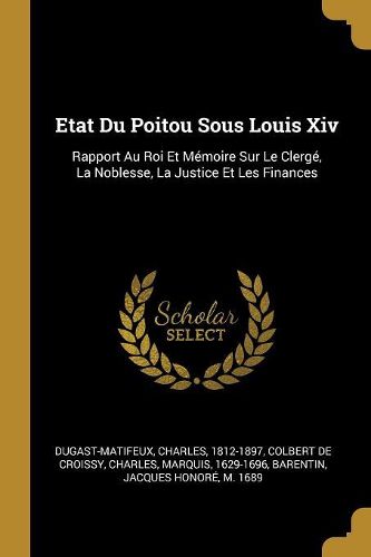 Cover image for Etat Du Poitou Sous Louis Xiv