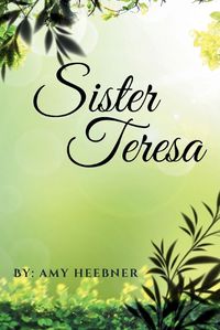 Cover image for Sister Teresa