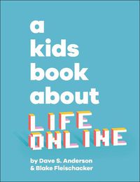 Cover image for A Kids Book About Life Online