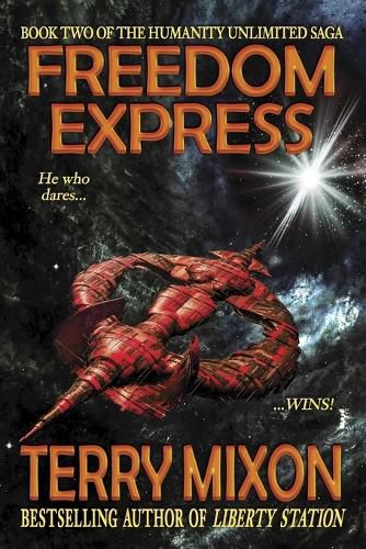 Cover image for Freedom Express: Book 2 of The Humanity Unlimited Saga