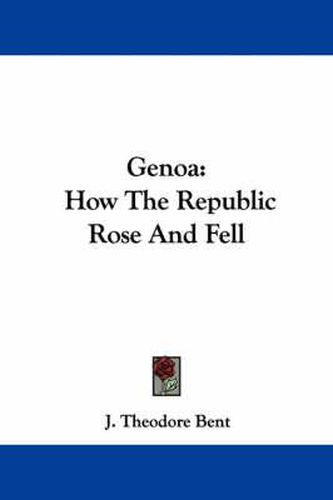 Cover image for Genoa: How the Republic Rose and Fell