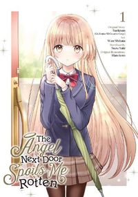 Cover image for The Angel Next Door Spoils Me Rotten 01 (Manga)