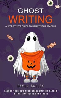 Cover image for Ghost Writing