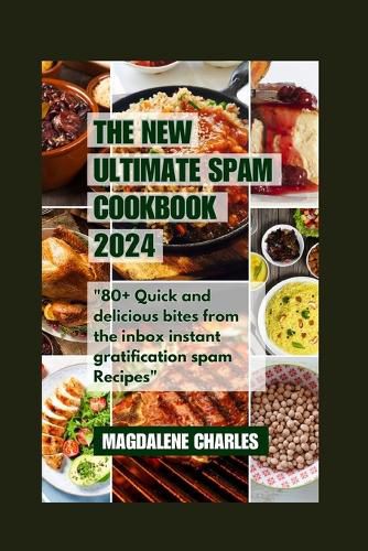 The New Ultimate Spam Cookbook 2024
