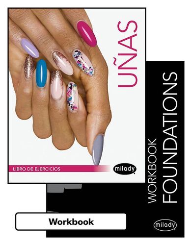 Cover image for Bundle: Student Workbook for Milady Spanish Translated Milady Standard Foundations + Spanish Translated Workbook for Milady Standard Nail Technology, 8th