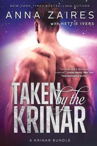 Taken by the Krinar: A Krinar Bundle