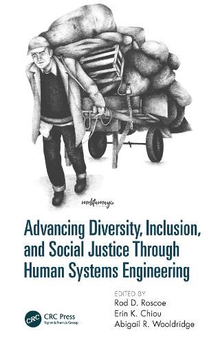 Cover image for Advancing Diversity, Inclusion, and Social Justice Through Human Systems Engineering