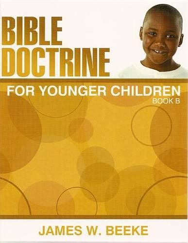 Cover image for Bible Doctrine for Younger Children, Book B